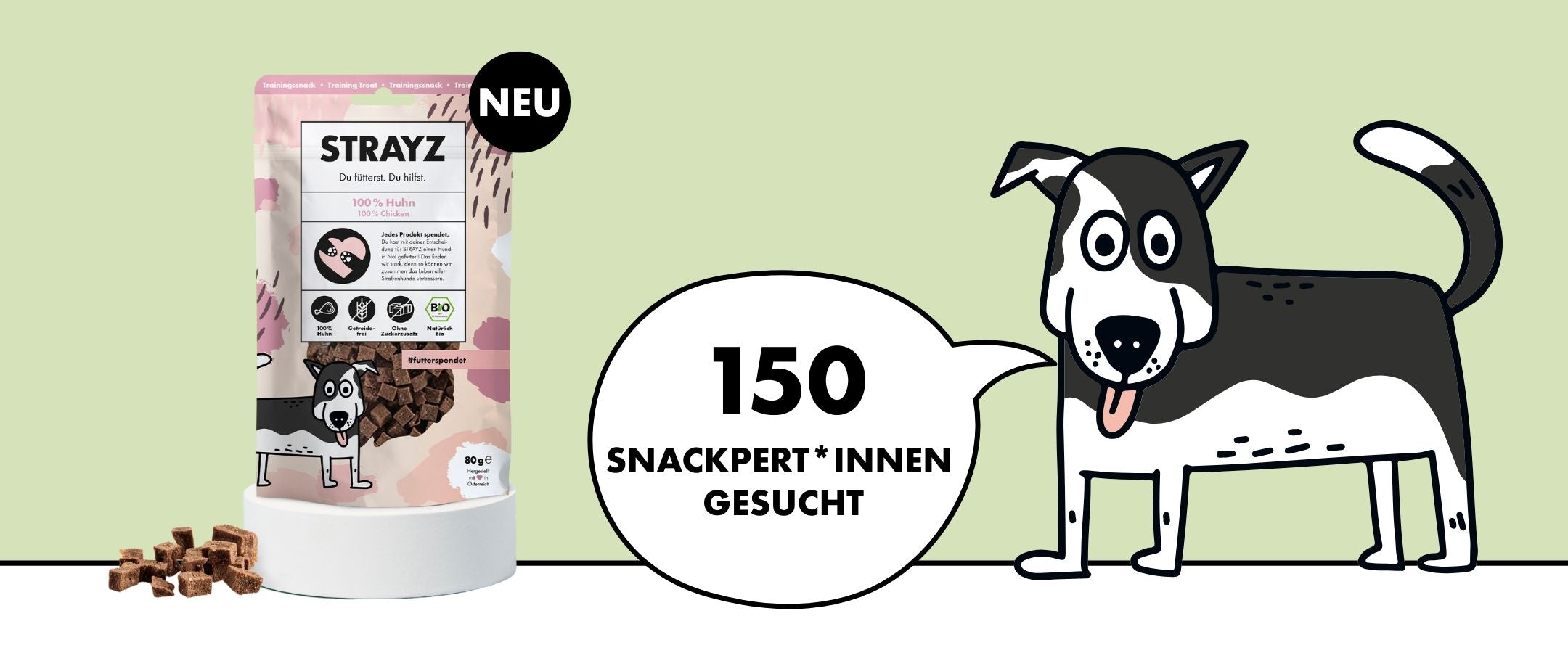 STRAYZ sucht 150 Tester_innen für die neuen Hundeleckerlis aus 100% Huhn.