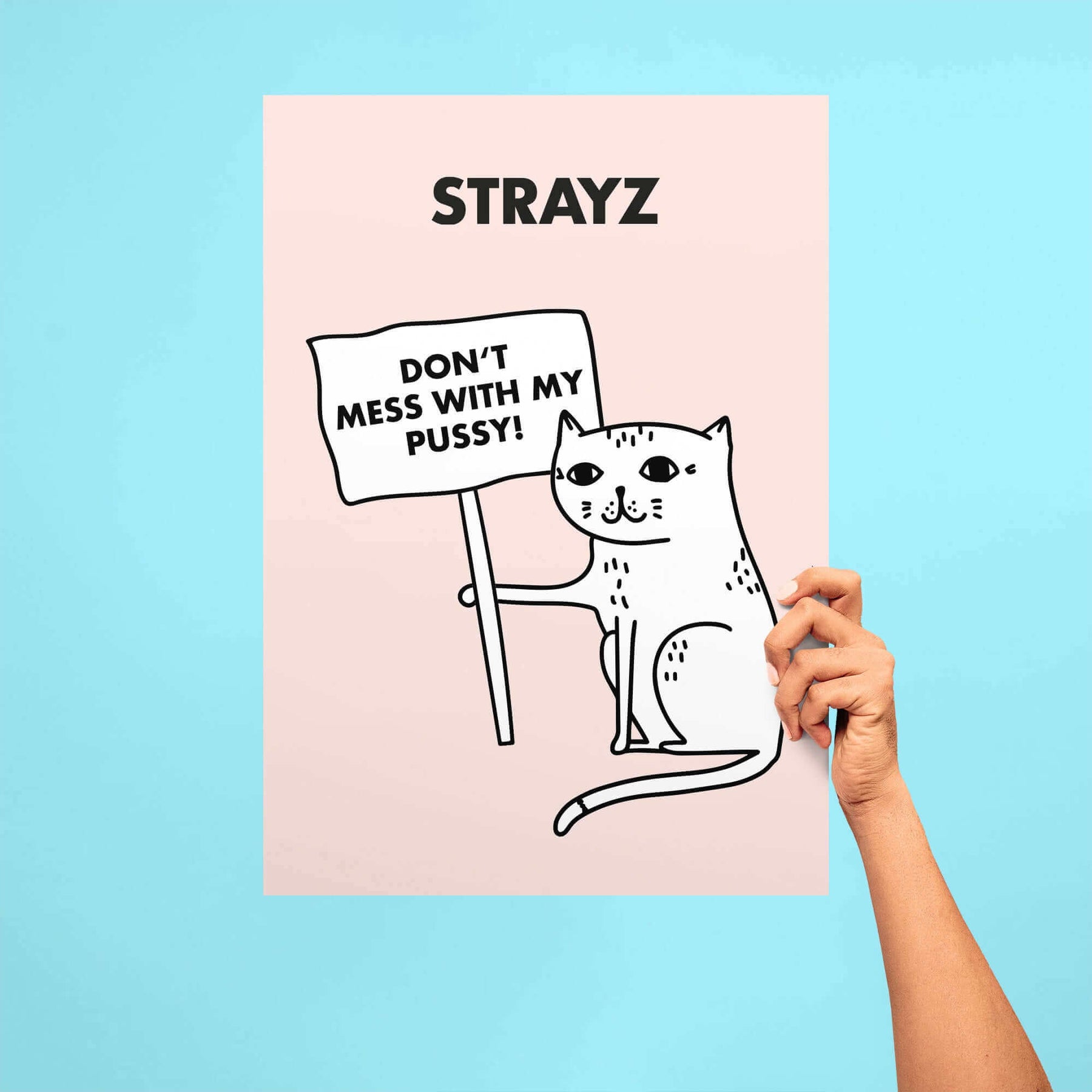 Katzen Poster Statement Don't mess with my Pussy