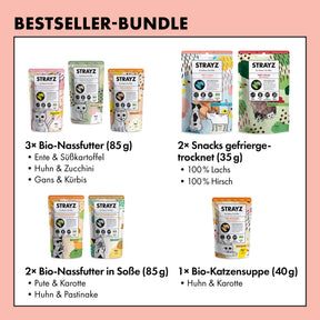 Die beliebtesten Produkte für Katzen von STRAYZ in einem Paket. 3x Bio-Nassfutter in den Sorten Ente & Süßkartoffel, Huhn & Zucchini, Gans & Kürbis. 2x Bio-Nassfutter in Soße Pute & Karotte sowie Huhn & Pastinake. Dazu kommt die beliebte Bio-Suppe Huhn & Karotte und zwei gefriergetrocknete Snacks in den Sorten Bio-Lachs und Hirsch. 