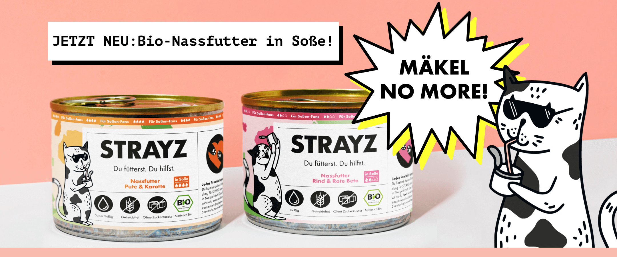 Endlich gibt es Bio-Katzenfutter in Soße ohne Bindemittel von STRAYZ