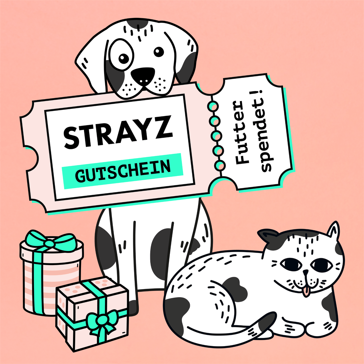 Ein schwarz-weißer illustrierter Hund trägt einen Gutschein für den STRAYZ Onlineshop im Maul. Eine Miez sitzt vor ihm und streckt die Zunge raus. 